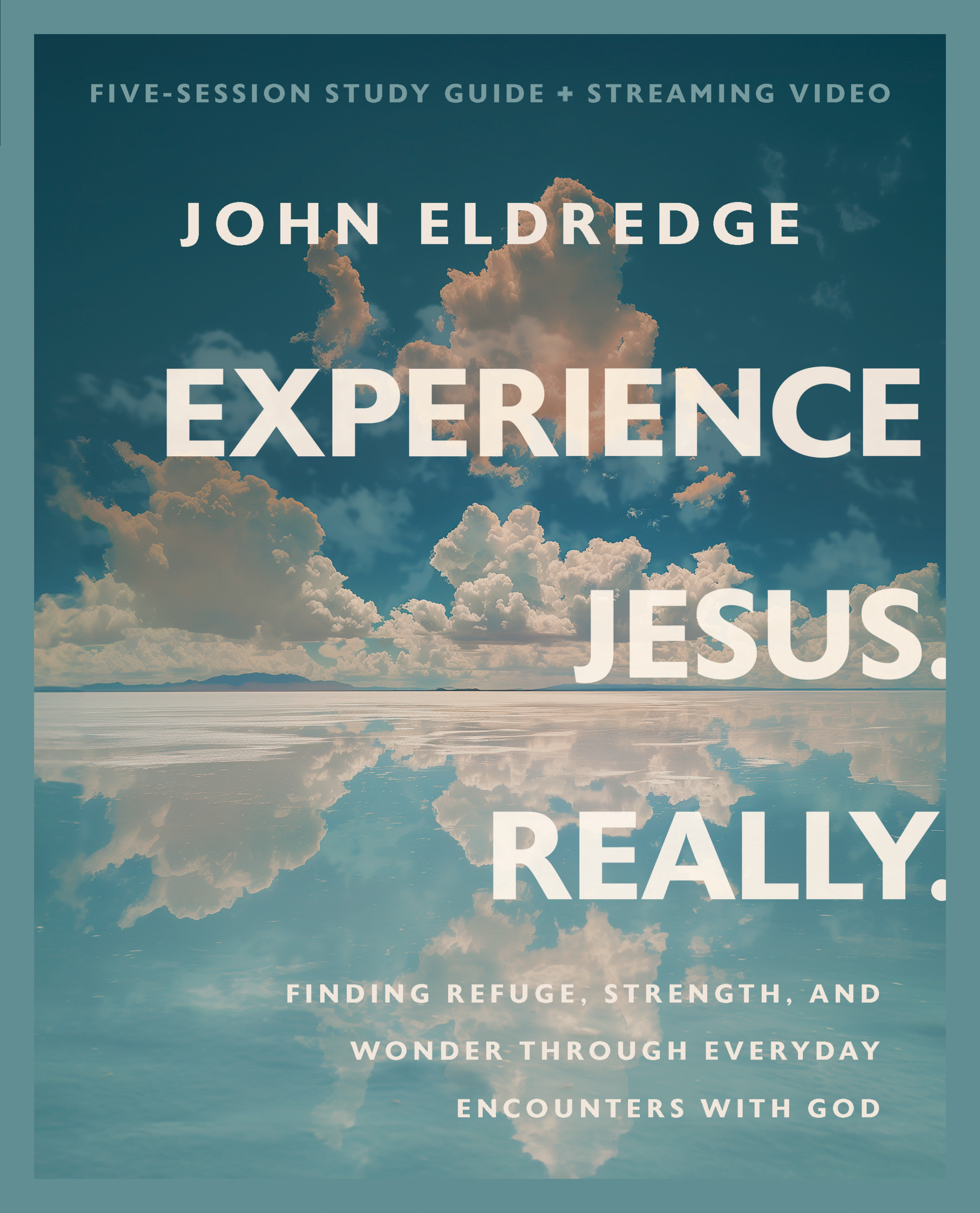 experience jesus really bible study