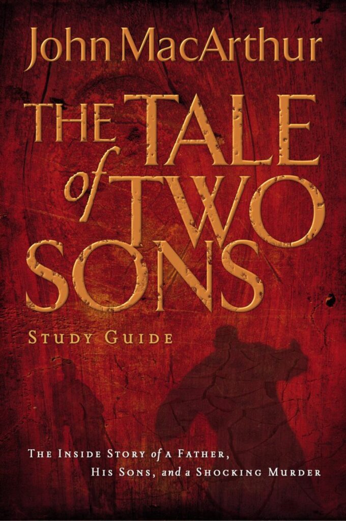 The-Tale-of-Two-Sons-Bible-Study-Guide-John-MacArthur-768x1156-1-680x1024